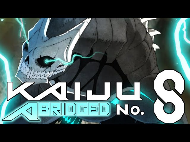 Kaiju No. 8 ABRIDGED - Episode 01 class=