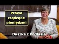 Prawa rządzące pieniędzmi - Duszka z Podlasia