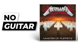 Video thumbnail of "Master Of Puppets - Metallica | No Guitar (Play Along)"