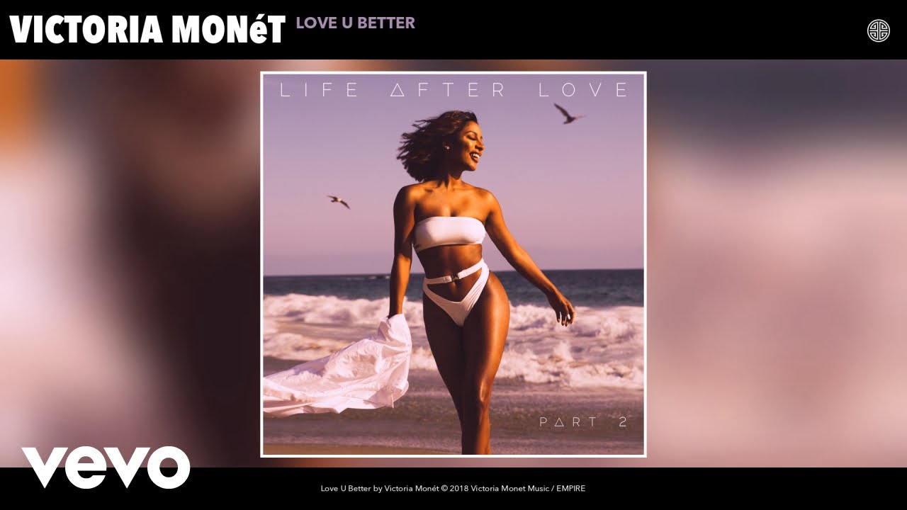 Victoria Monét - Love U Better (Audio)