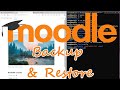 Moodle backup, restore and migrate