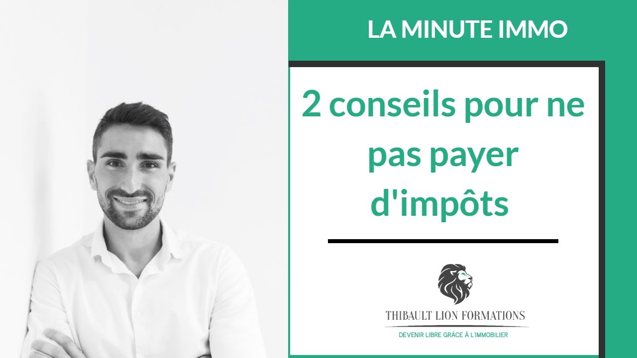 🔹 2 conseils pour ne pas payer d’impôts sur des loyers 🔹 - YouTube