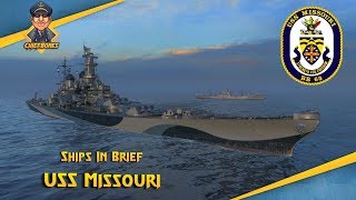 Ships in Brief: USS Missouri