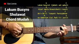 Kunci Gitar Lakum Busyro - Sholawat Chord Gampang