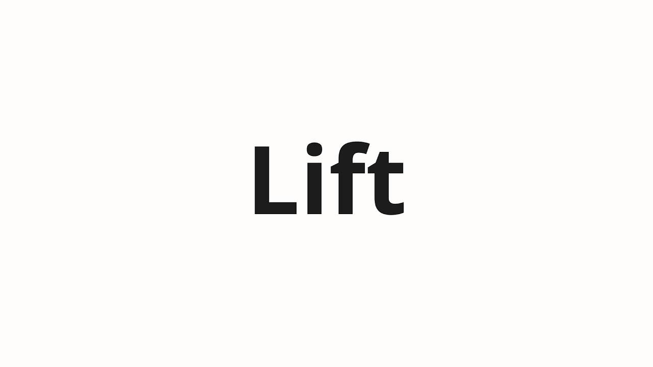 How to pronounce Lift | Лифт (Elevator in Russian)