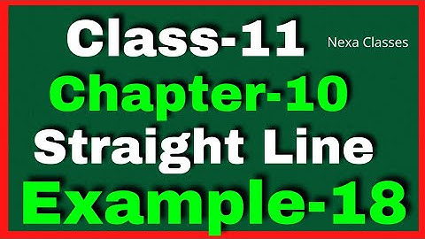 Example18 Chapter 10 Straight Lines Class 11 | Example18 Class11 Ch 10 NCERT| Ch10 Example18 Class11