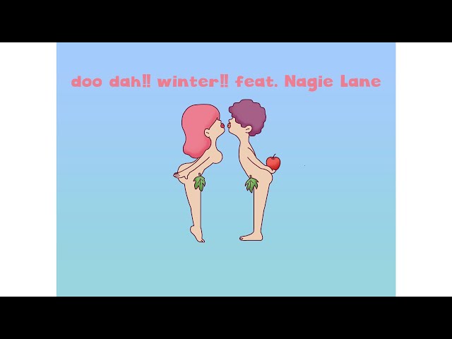 doo dah‼︎ winter‼︎ feat. Nagie Lane