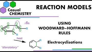 Pericyclic Reactions: Electrocyclisations. How to Use Woodward-Hoffmann Rules in Organic Chemistry 2