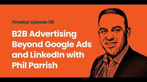 Multi-Channel B2B Advertising: How to Scale Paid Media Beyond Google & LinkedIn
