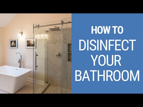 How To Sanatize Your Bathroom?
