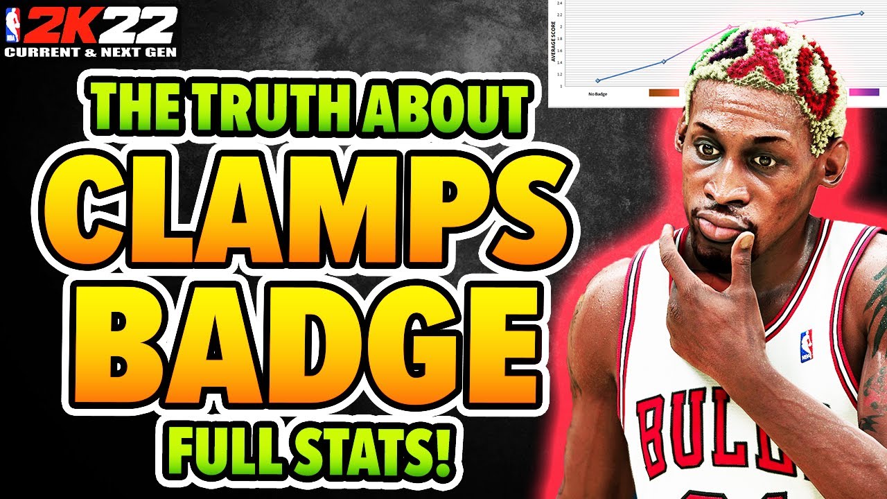 The TRUTH about CLAMPS BADGE on NBA 2K22 Next gen. Full Stats YouTube