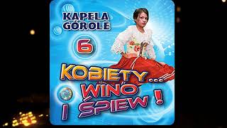 Video thumbnail of "Kapela Górole - Po to Płynie Czas"