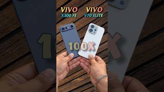 Vivo X300 Fe Vs Vivo V70 Elite 100x Zoom Test