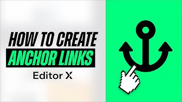 How to Create Anchor Links on Editor X (Step by Step Tutorial)