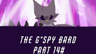 The Gpsy Bard- Part 14