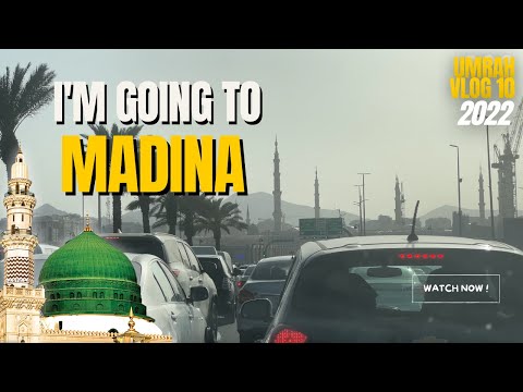 I'M GOING TO MADINA !!! - UMRAH 2022