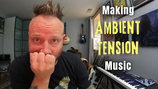 Making Music - Ambient Explorations