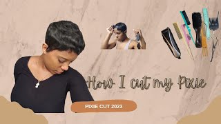 How I cut, mold and style my pixie at home DIY PIXIE HAIRCUT 2023 #pixiehaircut