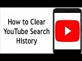 How to Clear/Delete YouTube Search History 2019 || DELETE YOUTUBE SEARCH HISTORY ||