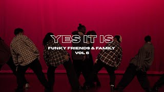 Interlude - Yes It Is | Funky Friends & Family Vol. 6