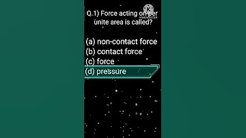 class 8 science chapter 11 Forces and Pressure mcq questions.  @class8mcqquestion