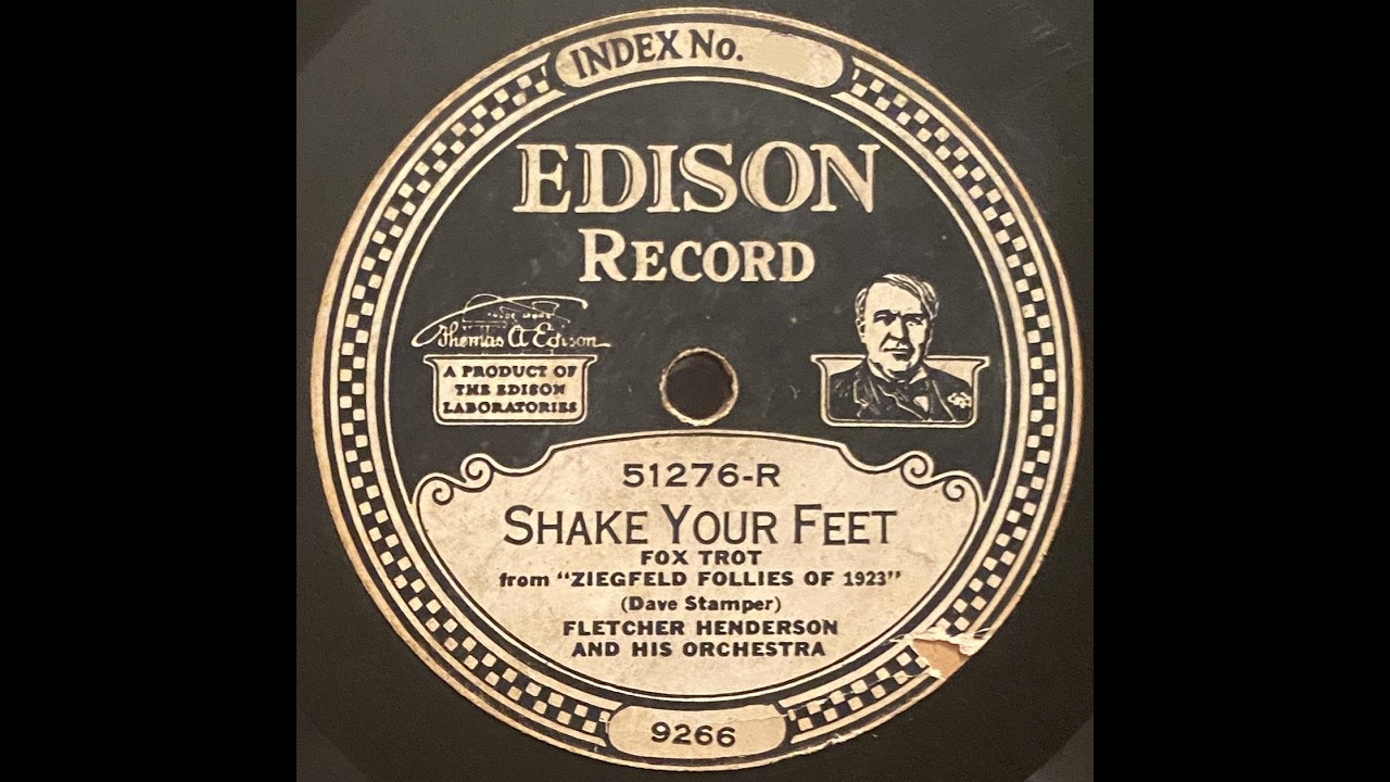 Fletcher Henderson and His Orchestra - Shake Your Feet  -  Thomas Edison Diamond Disc