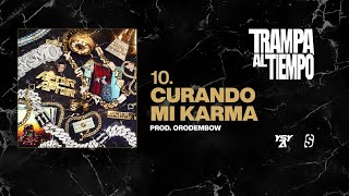 10 - YSY A - CURANDO MI KARMA (PROD. ORODEMBOW)