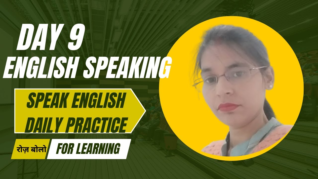 Day 9 | Daily Use English Sentences | Present, Past & Future Continuous (Interrogative) | English