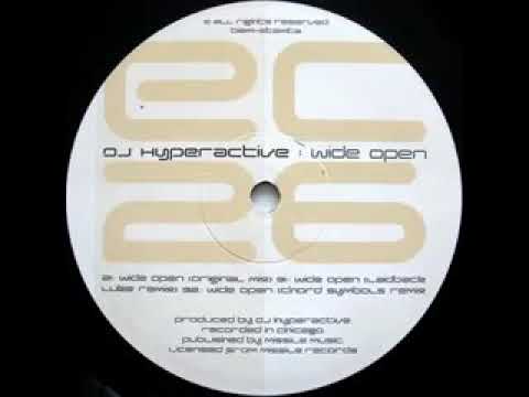 Dj Hyperactive Wide open original mix