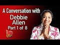 Debbie Allen: A Conversation  Part 1 of 8