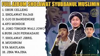 SYUBBANUL MUSLIMIN FULL ALBUM TERBARU 2023 .! Syubban Lovers 