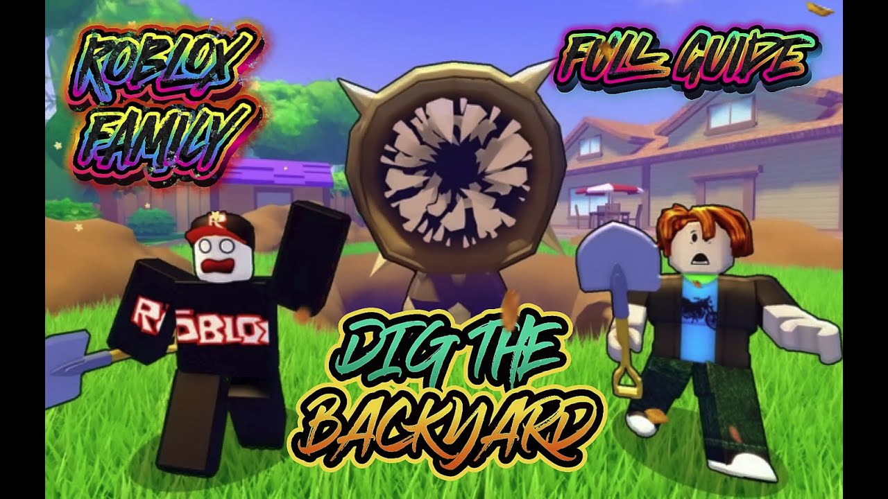 ROBLOX DIG THE BACKYARD COMPLETE GUIDE - YouTube