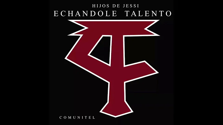 Echndole Talento - Adan Herrera x Hijos De Jessi