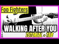 Foo Fighters - Walking After You (Guitar Cover) Lesson | Tab | Tutorial