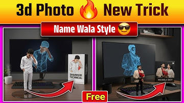 3D Photo 🔥 New Trick" || Name Wala Style 😎