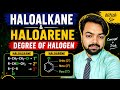 Haloalkane and haloarene degree of halogen