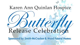 Butterfly Release Ceremony - Karen Ann Quinlan Hospice 2022