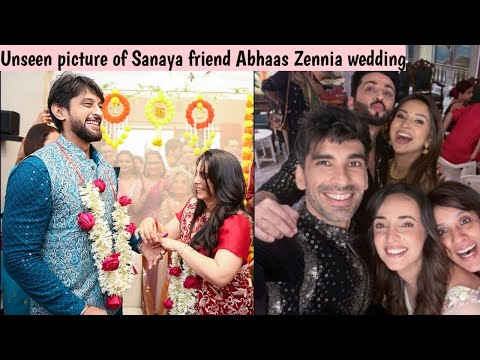 Sanaya Irani mohit sehgal Barun Sobti friend Aabhash zenia unseen picture of wedding |