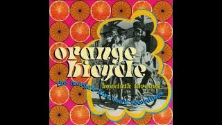 Orange Bicycle - Hyacinth Threads (1967-71) Full Album