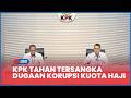 🔴 LIVE Konpers KPK Terkait Kasus Korupsi Kuota Haji 2023-2024