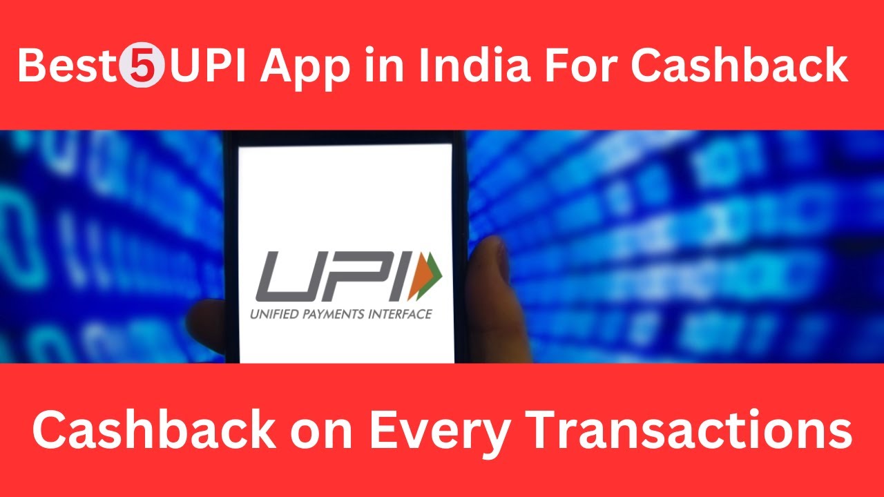 🔥🔥Best UPI App in India For Cashback 💰💰 Unlock Cashback Bonanza YouTube