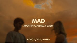 Martin Garrix & Lauv - MAD (Lyrics) @Wanderlust