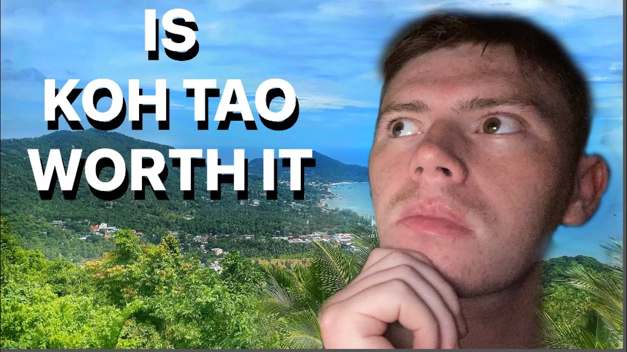 Is Koh Tao worth it