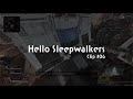 Hello Sleepwalkers Clips #06 Apex Legends /過去の色素