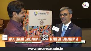 Mr. Mahesh Ramanujam President and CEO @USGBC/GBCI speaks to Manjunath of SmartSustain.in