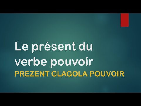 FRANCUSKI JEZIK- pouvoir au présent - Prezent glagola pouvoir- moći