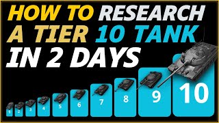 HOW to RESERCH a TIER 10 TANK from TIER 1 in 2 DAYS | WORLD of TANKS | WOT GUIDE | fast to GET screenshot 2