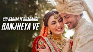 SIR KADMA TE DHARANGI RANJHEYA VE | [slowed and reverb ] #hindisongs #trending #viralsongs #lofimix 