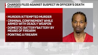 Murder, attempted murder charges filed against suspect in Beech Grove officer's death