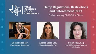 Hemp Regulations, Restrictions, and Enforcement (CLE)